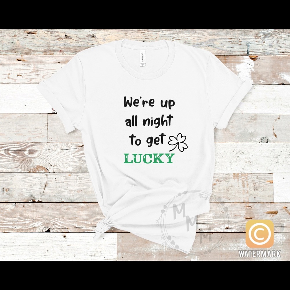 We're Up All Night T-shirt